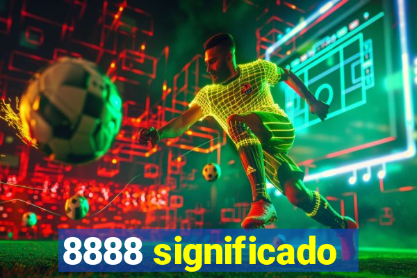 8888 significado